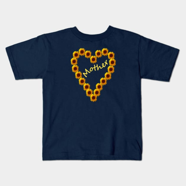 Mothers Day Sunflower Love Heart for Mother Kids T-Shirt by ellenhenryart